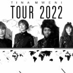 Tina Mweni Tour 2022